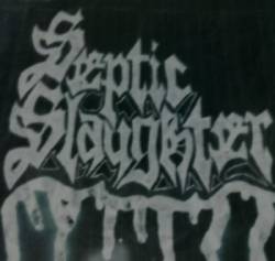 Septic Slaughter : Tyrants Thrash